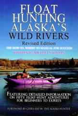Float Hunting Alaska's Wild Rivers cover image